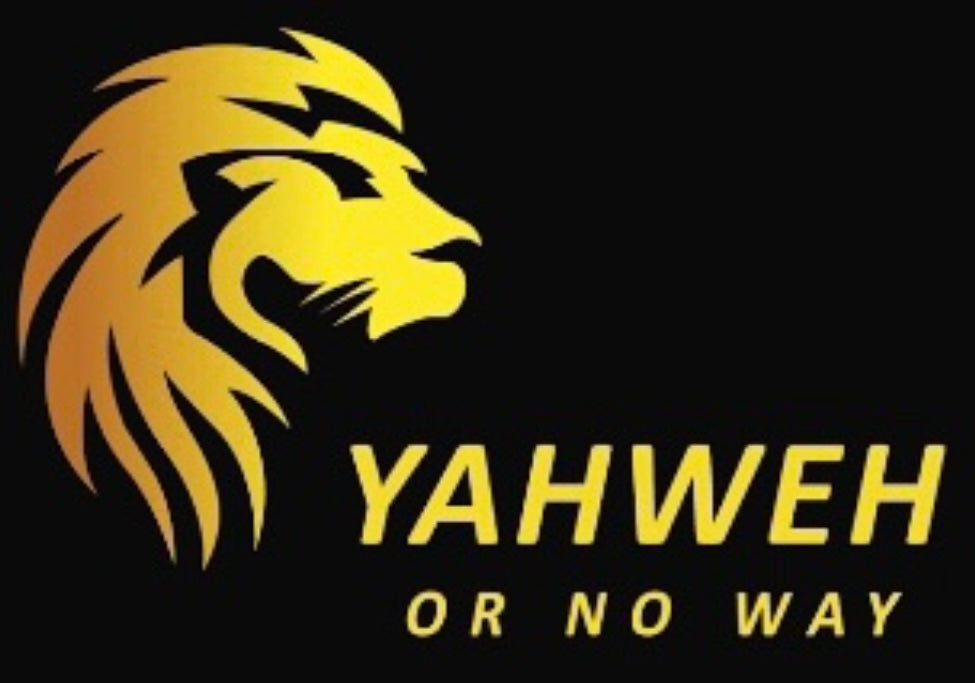 Yahweh Or No Way 